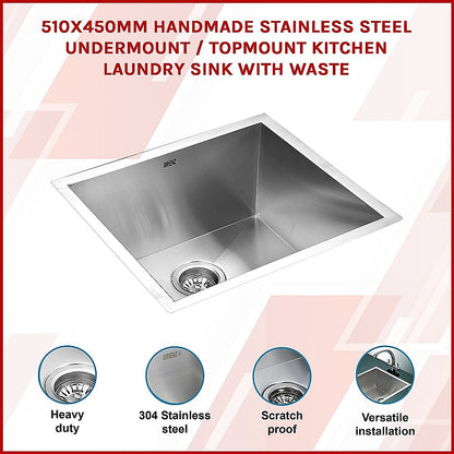 510x450mm Handmade Stainless Steel Undermount / Topmount Kitchen Laundry Sink with Waste